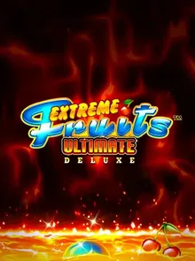 Extreme Fruits Ultimate Deluxe